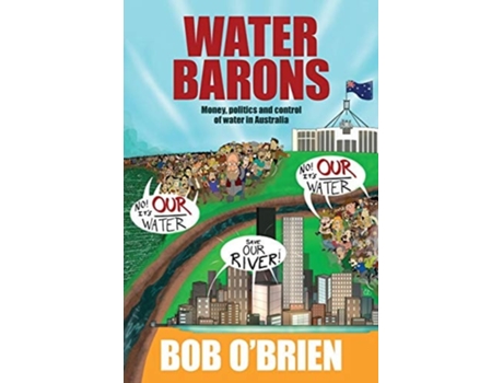 Livro Water Barons De Bob O'brien (inglês)