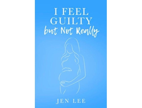 Livro I Feel Guilty, but Not Really de Jen Lee (Inglês)