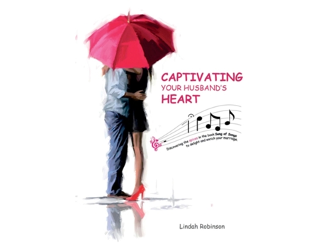Livro Captivating your husbands heart de Lindah Robinson (Inglês)