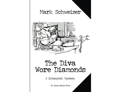 Livro The Diva Wore Diamonds de Mark Schweizer (Inglês)