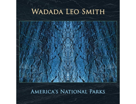 CD Wadada Leo Smith - America's National Parks