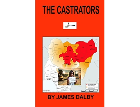 Livro THE CASTRATORS BEHIND THE NEWS SERIES de JAMES DALBY (Inglês)