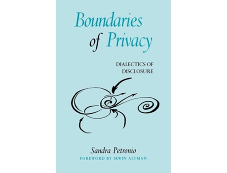 Livro Boundaries of Privacy de Sandra Petronio (Inglês)