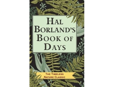 Livro Hal Borlands Book Of Days De Hal Borland (inglês - Capa Dura)