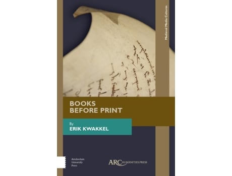 Livro books before print de kwakkel, erik (professor, the university of british columbia) (inglês)