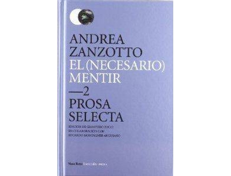 Livro El Necesario Mentir Prosa Selecta de Andrea Zanzotto