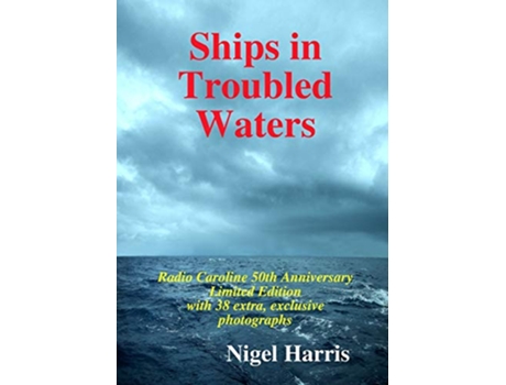 Livro Ships in Troubled Waters de Nigel Harris (Inglês)
