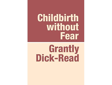 Livro Childbirth Without Fear Large Print de Grantly DickRead (Inglês)