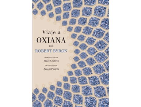 Livro Viaje A Oxiana de Byron Robert (Espanhol)