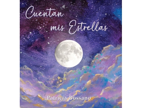 Livro Cuentan mis Estrellas de Patricia Bossano (Inglês)