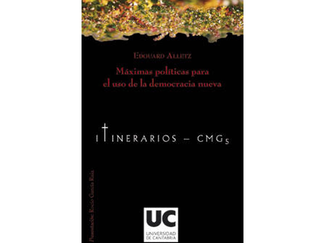 Livro Máximas Políticas Para El Uso De La Democracia Nueva de Edouard Alletz (Espanhol)