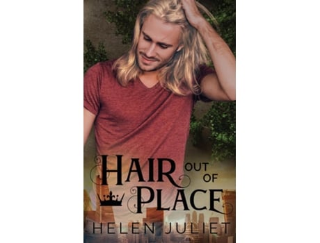 Livro Hair Out Of Place De Helen Juliet (inglês)
