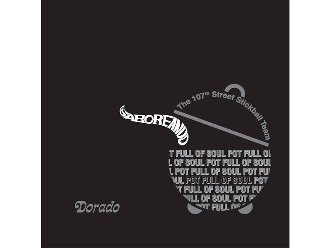 Vinil The 107th Street Stickball Team - Saboreando - Saboreando - Pot Full Of Soul (1CDs)