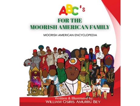 Livro ABCs for the Moorish American Family Moorish American Encyclopedia de William Osiris Amurru Bey (Inglês)
