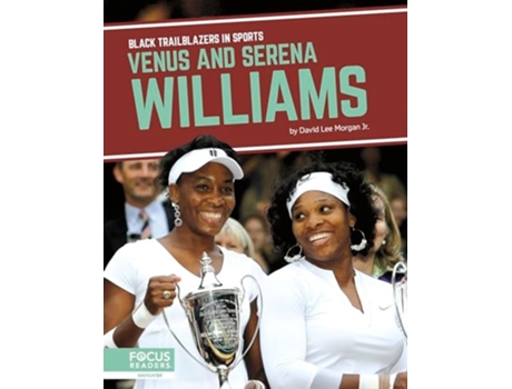 Livro Venus and Serena Williams de David Lee Morgan Jr (Inglês - Capa Dura)