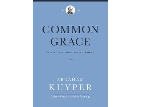 Livro common grace (volume 2) de abraham kuyper (inglês)