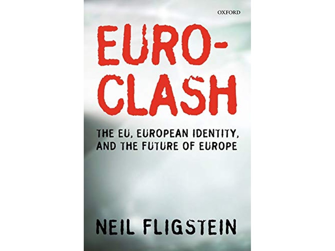 Livro Euroclash de Neil Fligstein (Inglês)