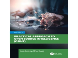 Livro Practical Approach to Open Source Intelligence Volume 2 de Akashdeep Bhardwaj (Inglês)