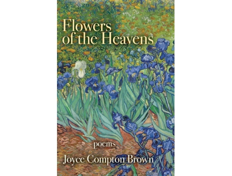 Livro Flowers of the Heavens de Joyce Compton Brown (Inglês)