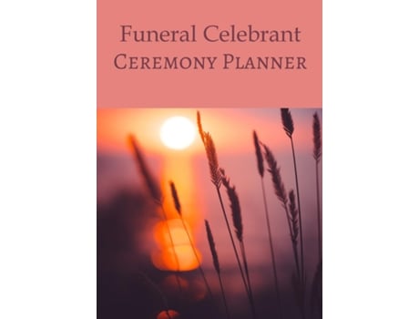 Livro Funeral Celebrant Ceremony Planner de Robinson, Veronika et al. (Inglês)
