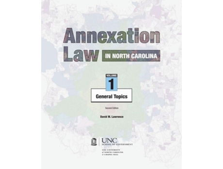 Livro Annexation Law In North Carolina, Volume 1 De David M Lawrence (inglês)