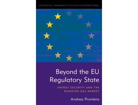 Livro beyond the eu regulatory state de andrea prontera (inglês)