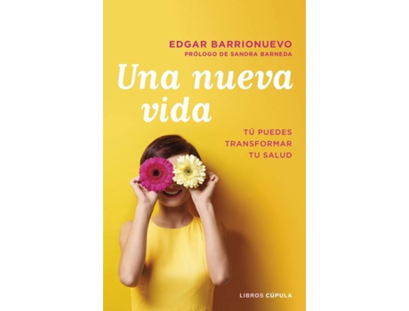 Livro Una Nueva Vida de Edgar Barrionuevo Burgos (Espanhol)