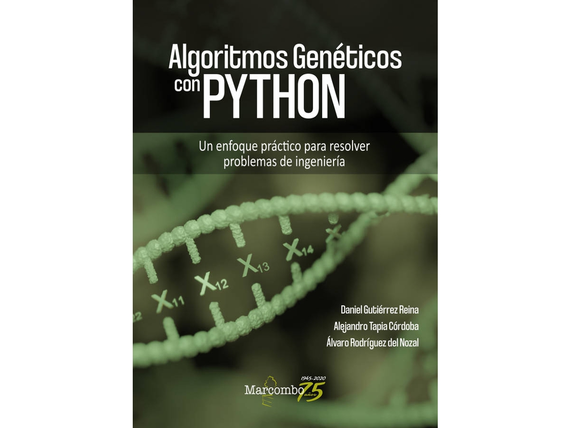 Livro Algoritmos Genéticos Con Python de Alejandro Tapia Y Alvaro Rodríguez Daniel Gutiérrez (Espanhol)