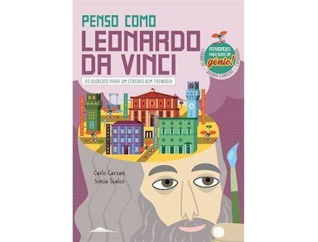 Livro Penso Como Leonardo da Vinci de Sonia Scalco e Carlo Carzan