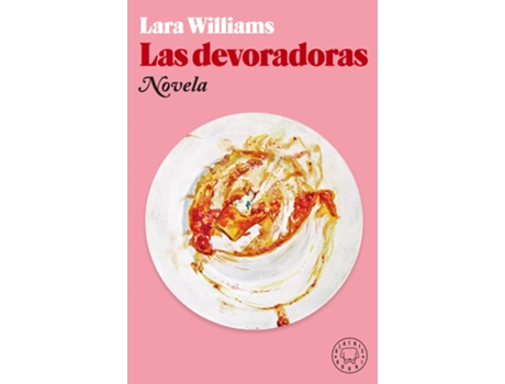 Livro Las Devoradoras de Lara Williams (Espanhol)