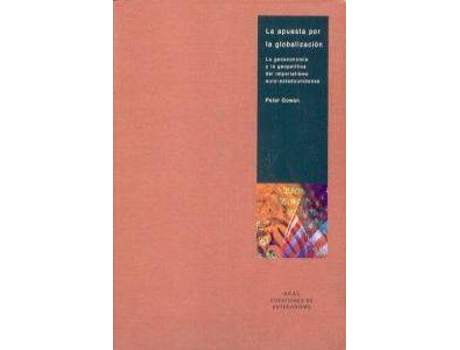 Livro La Apuesta Por La Globalización de Peter Gowan