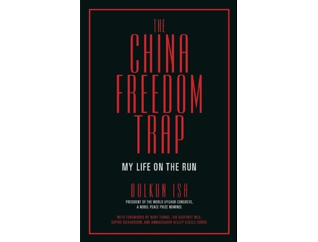 Livro The China Freedom Trap de Dolkun Isa (Inglês)