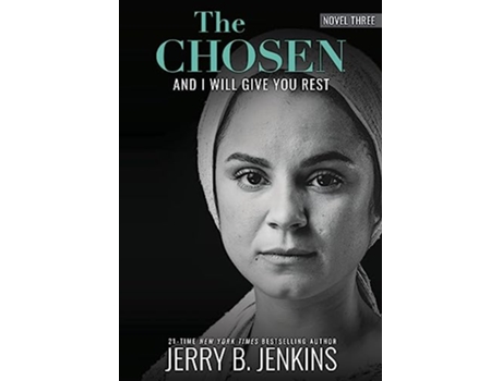 Livro Chosen And I Will Give You Rest de Jerry B Jenkins (Inglês - Capa Dura)