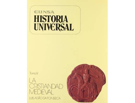 Livro La cristiandad medieval : (mediados s. XI-principios s. XIV) de Luis Adao Da Fonseca (Espanhol)