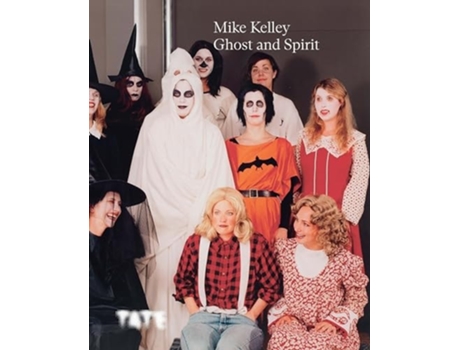 Livro Mike Kelley Ghost and Spirit de Catherine Wood (Inglês - Capa Dura)