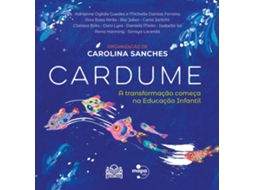 Livro Cardume A Transformação Começa Na Educação Infantil De Adrianne Ogêda Guedes (português Do Brasil)