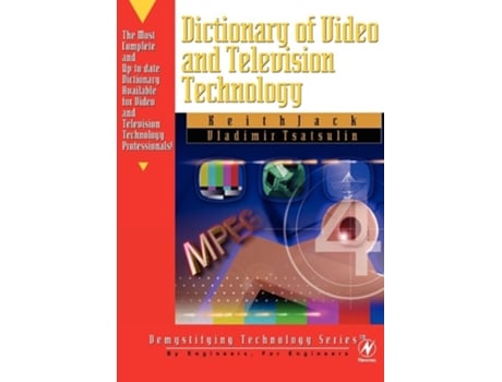 Livro Dictionary of Video and Television Technology de Keith Jack e Vladimir Tsatsoulin (Inglês)