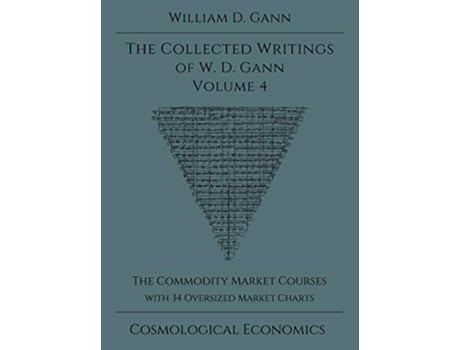 Livro Collected Writings of WD Gann Volume 4 de William D Gann (Inglês - Capa Dura)