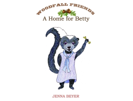 Livro A Home for Betty (4) (Woodfall Friends) Jenna Beyer (Inglês)