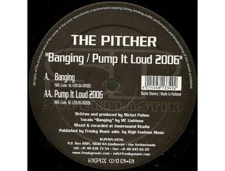 Vinil Banging / Pump It Loud 2006 Superplastik