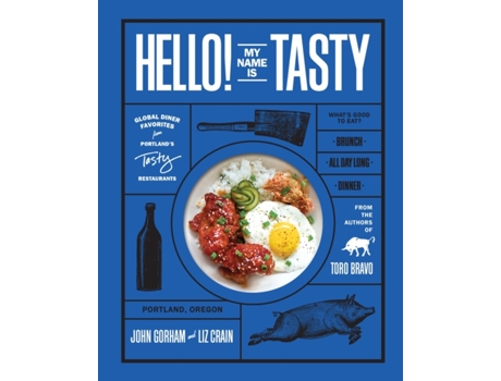 Livro Hello! My Name Is Tasty de John Gorham e Liz Crain (Inglês - Capa Dura)