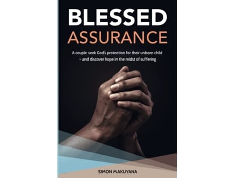 Livro Blessed Assurance De Simon Makuyana (inglês)