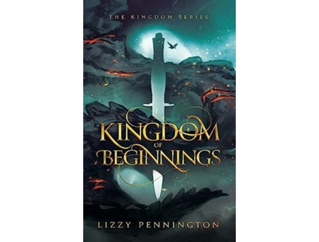 Livro Kingdom of Beginnings de Lizzy Pennington (Inglês - Capa Dura)