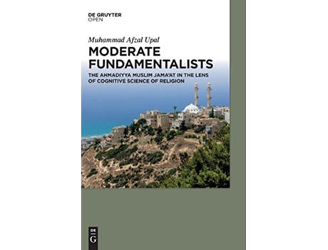 Livro Moderate Fundamentalists de Muhammad Afzal Upal (Inglês - Capa Dura)