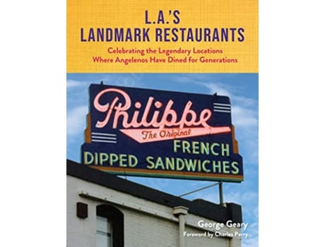 Livro L.A.’s Landmark Restaurants de George Geary (Inglês - Capa Dura)