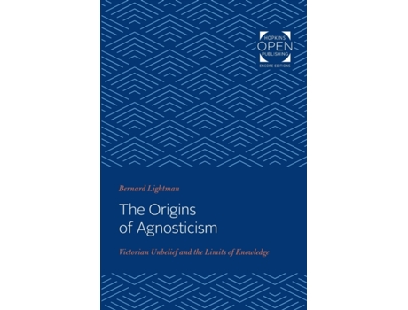 Livro The Origins Of Agnosticism De Bernard Lightman (inglês)