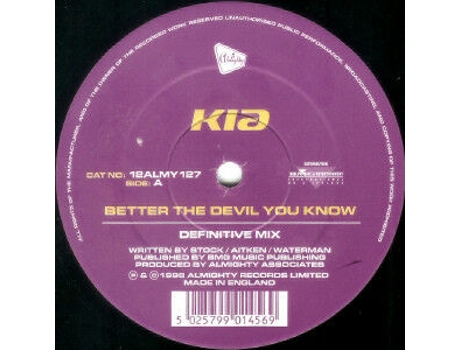 Better The Devil You Know / What Do I Have To Do Almighty Records