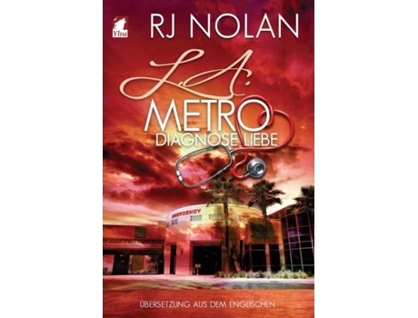 Livro L.a. Metro - Diagnose Liebe De Rj Nolan (inglês)
