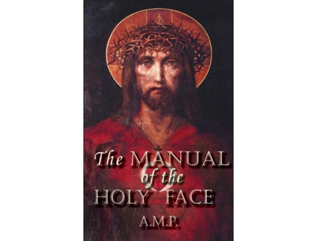 Livro Manual of the Holy Face A M P (Inglês)