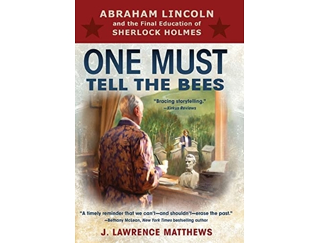 Livro One Must Tell the Bees de J Lawrence Matthews (Inglês - Capa Dura)